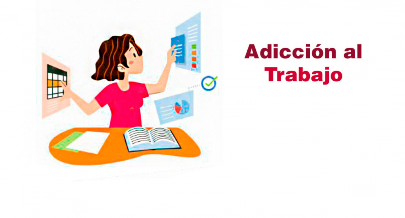 Adicci&oacute;n al trabajo