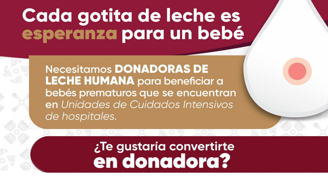 Cada gotita de leche es esperanza para un beb&eacute;