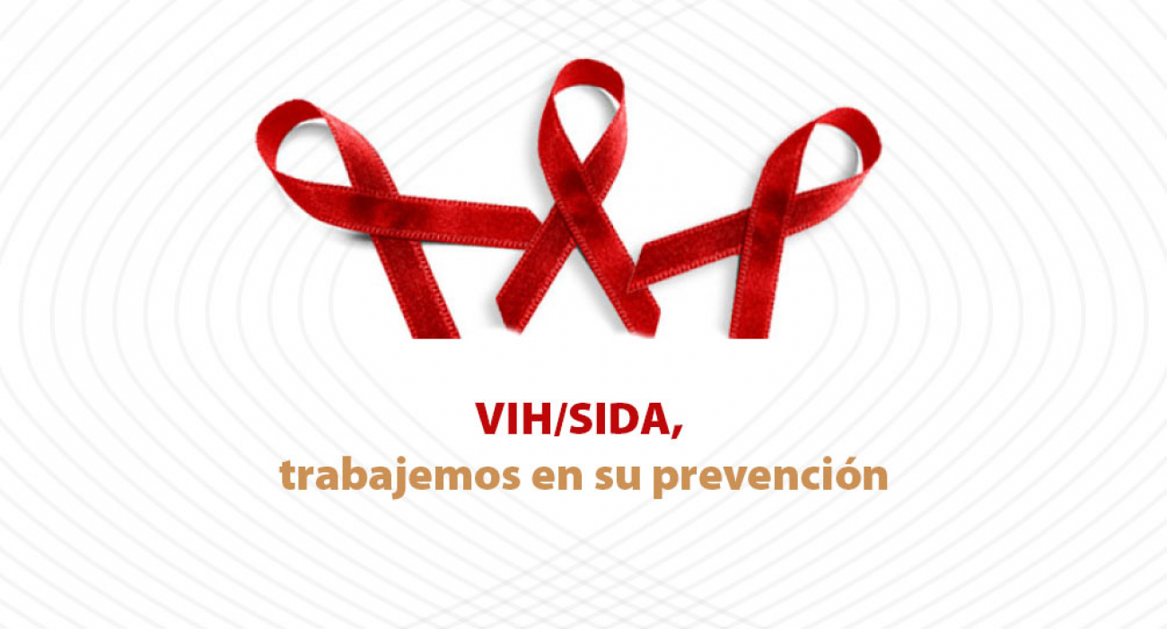 VIH/SIDA, trabajemos en su prevenci&oacute;n